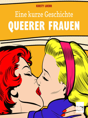 cover image of Eine kurze Geschichte queerer Frauen (ungekürzt)